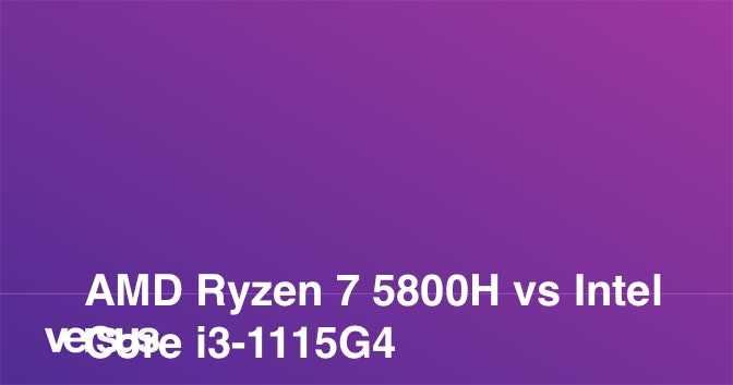 Сравнение двух процессоров для ноутбуков intel core i3-1115g4 против amd ryzen 3 4300u