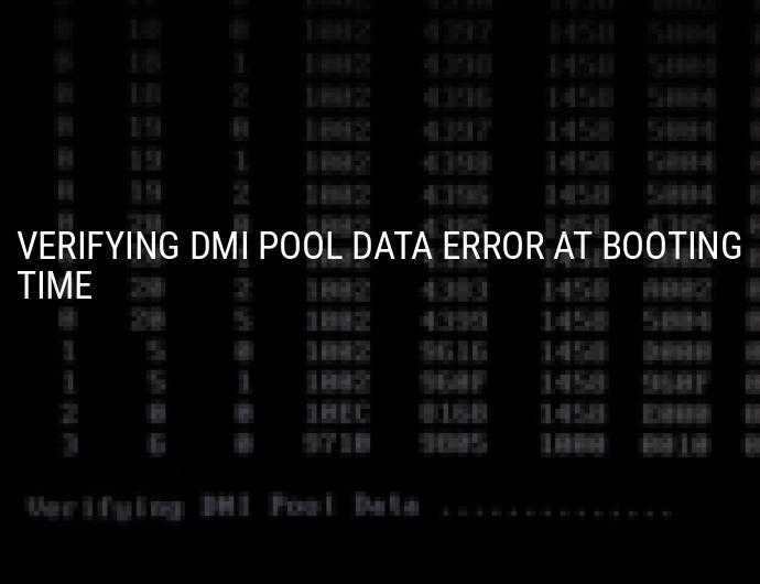 Загрузка — решено зависание на verifying dmi pool data